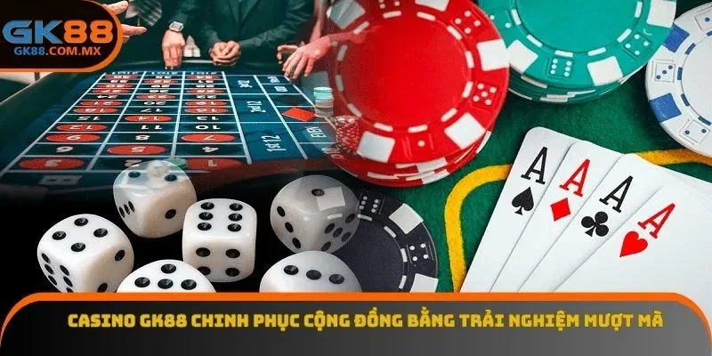 Casino GK88